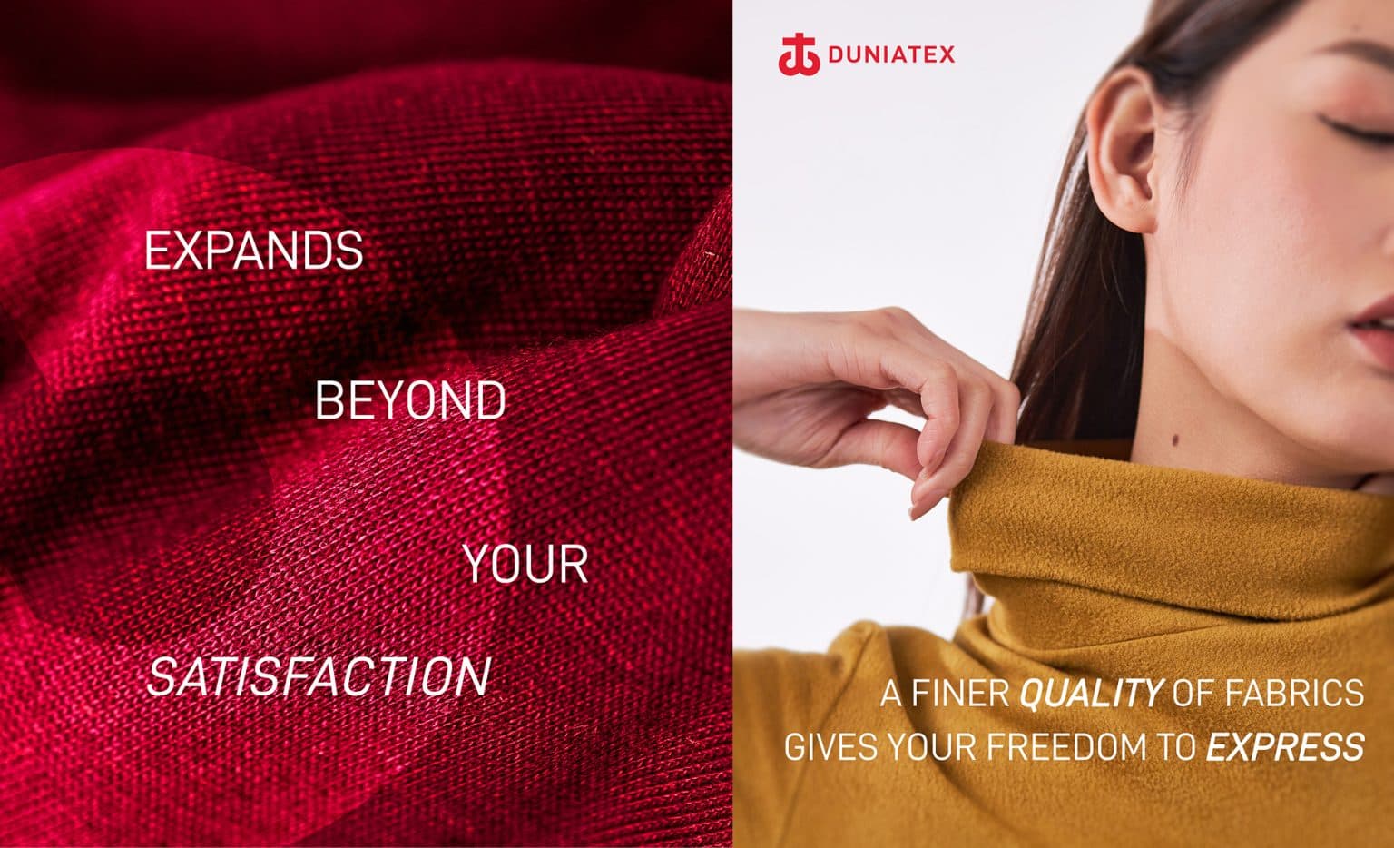 Duniatex campaign, a finer quality of fabrics